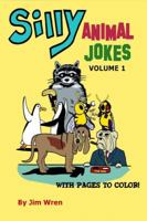 Silly Animal Jokes Volume 1 159344141X Book Cover