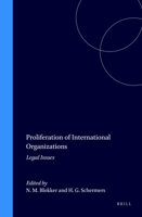 Proliferation of International Organizations: Legal Issues 9041115358 Book Cover