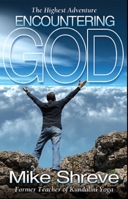 The Highest Adventure Encountering God 0942507673 Book Cover