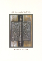 Perennial Fall (Phoenix Poets Series) 0226148505 Book Cover