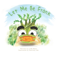 Let Me Be Frank B08L3Q6CWX Book Cover
