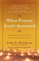 When Prayers Aren't Answered 1577315871 Book Cover