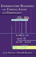 Introductory Statistics for Criminal Justice and Criminology 0130142921 Book Cover
