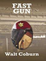 Fast Gun 0786252006 Book Cover