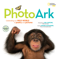 National Geographic Kids Photo Ark Limited Earth Day Edition: Celebrating Our Wild World in Poetry and Pictures 1426372078 Book Cover