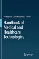 Handbook of Medical and Healthcare Technologies 1461484944 Book Cover