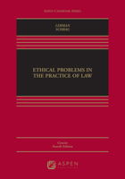 Ethical Problems in the Practice of Law: Concise Edition 1454891289 Book Cover