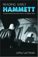 Reading Early Hammett: A Critical Study of the Fiction Prior to the Maltese Falcon 0786419628 Book Cover