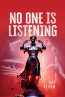 No One is Listening B0GH9HLMY6 Book Cover