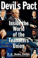 Devil's Pact: Inside the World of the Teamsters Union 155972384X Book Cover