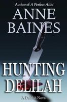 Hunting Delilah: A Thriller 0615955460 Book Cover