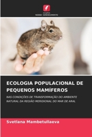 Ecologia Populacional de Pequenos Mamíferos (Portuguese Edition) 6206966399 Book Cover