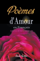 Poèmes d'Amour en Français: Collection de Poésie Universelle B0BVRSN3CS Book Cover