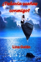 �Todav�a sue�as conmigo? 1511790873 Book Cover