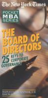 The Board of Directors: 25 Keys to Corporate Governance (Pocket Mba Series) 0867307811 Book Cover