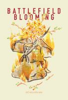 Battlefield Blooming 0989885054 Book Cover