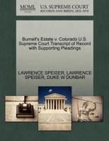 Burnell's Estate v. Colorado U.S. Supreme Court Transcript of Record with Supporting Pleadings 1270525239 Book Cover