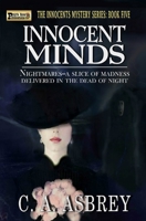 Innocent Minds (The Innocents Mystery Series) B0851M4K2H Book Cover