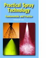 Practical Spray Technology: Fundamentals and Practice 0578100908 Book Cover