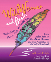 Women Who Love Books Too Much: Bibliophiles, Bluestockings, and Prolific Pens from the Algonquin Hotel to the Ya-Ya Sisterhood 1573242713 Book Cover