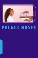 Pocket Money: Introducing Your Child to Money 1499633475 Book Cover