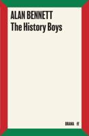 The History Boys 0571224644 Book Cover