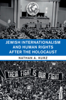 Jewish Internationalism and Human Rights After the Holocaust 1108834922 Book Cover