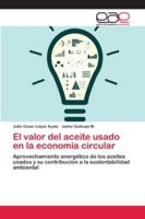 El valor del aceite usado en la economía circular 6202126426 Book Cover