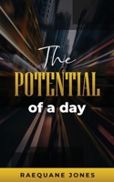 The Potential of a Day B08D4XC6BF Book Cover