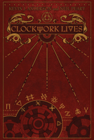 Clockwork Lives 1770412948 Book Cover
