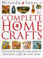 Complete Homecrafts 0751304549 Book Cover
