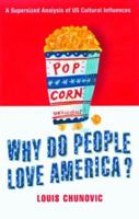 Why Do People Love America? 1860746144 Book Cover