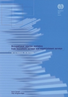 Occupation Injury Statistics from Household Surveys and Establishment Surveys: An ILO Manual 9221204391 Book Cover