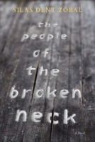 The People of the Broken Neck 1609531345 Book Cover