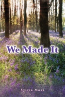 We Made It 1923501526 Book Cover