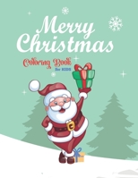 Christmas Coloring Books For Kids: Christmas Coloring Book for Kids and Toddlers: The Ultimate Preschool Coloring Book for a Fun Holiday in Winter ... Snowman, Fairy, and More... Paperback. B08PJ1LBLT Book Cover