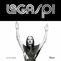 Legaspi: Larry Legaspi, the 70s, and the Future of Fashion 0847867064 Book Cover