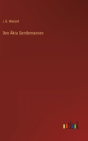 Den Äkta Gentlemannen 336800610X Book Cover