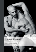 L'Amour Amor ! 2342382723 Book Cover