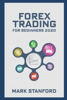 FOREX TRADING: For Beginners 2020 B086FTSBGC Book Cover
