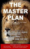 The Master Plan: Combining the Creator with the Created, a New Creature! 1730755348 Book Cover