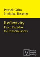 Reflexivity: From Paradox to Consciousness 386838135X Book Cover