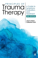 Principles of Trauma Therapy: A Guide to Symptoms, Evaluation, and Treatment 1544333560 Book Cover