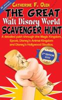 The Great Walt Disney World Scavenger Hunt Second Edition: A Detailed Path Through Magic Kingdom, Epcot, Disney's Animal Kingdom and Disney's Hollywood Studios null Book Cover