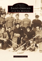 Saint-Gervais et le Val Montjoie 2842533097 Book Cover