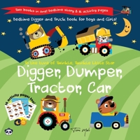 Digger, Dumper, Tractor, Car: Bedtime Digger and Truck Book for Boys! B093RZGFQ9 Book Cover