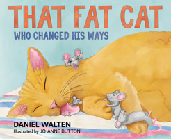 That Fat Cat Who Changed His Ways 161254567X Book Cover