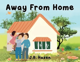 Away From Home 1662871090 Book Cover