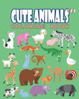 Cute Animals Coloring Book Vol.21: The Coloring Book for Beginner with Fun, and Relaxing Coloring Pages, Crafts for Children 1721879277 Book Cover