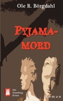 Pyjamamord (German Edition) 3696385352 Book Cover